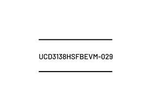 UCD3138HSFBEVM-029 